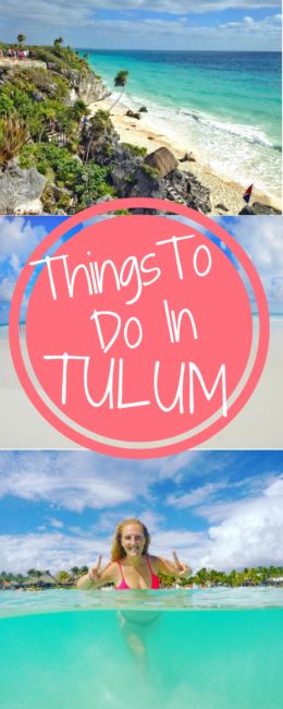 Things To Do in Tulum Mexico