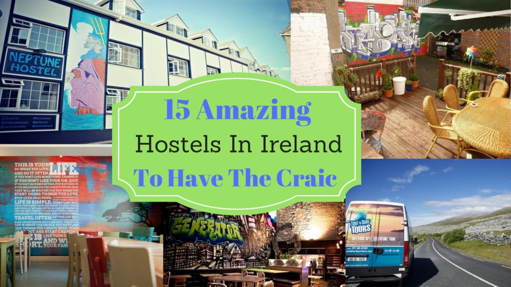 15 Amazing Hostels In Ireland To Have The Craic